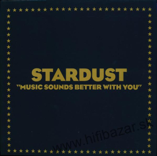 Stardust – Music Sounds Better With You