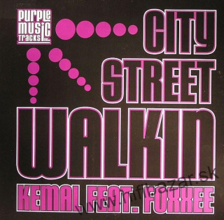 Kemal feat. Foxxee – City Street Walkin