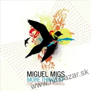 Miguel Migs – More Things EP (The Unreleased Remixes)