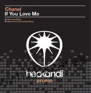 Chanel – If You Love Me