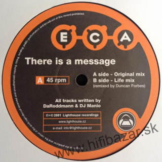 E.C.A. – There Is A Message