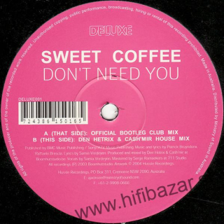 Sweet Coffee – Don't Need You